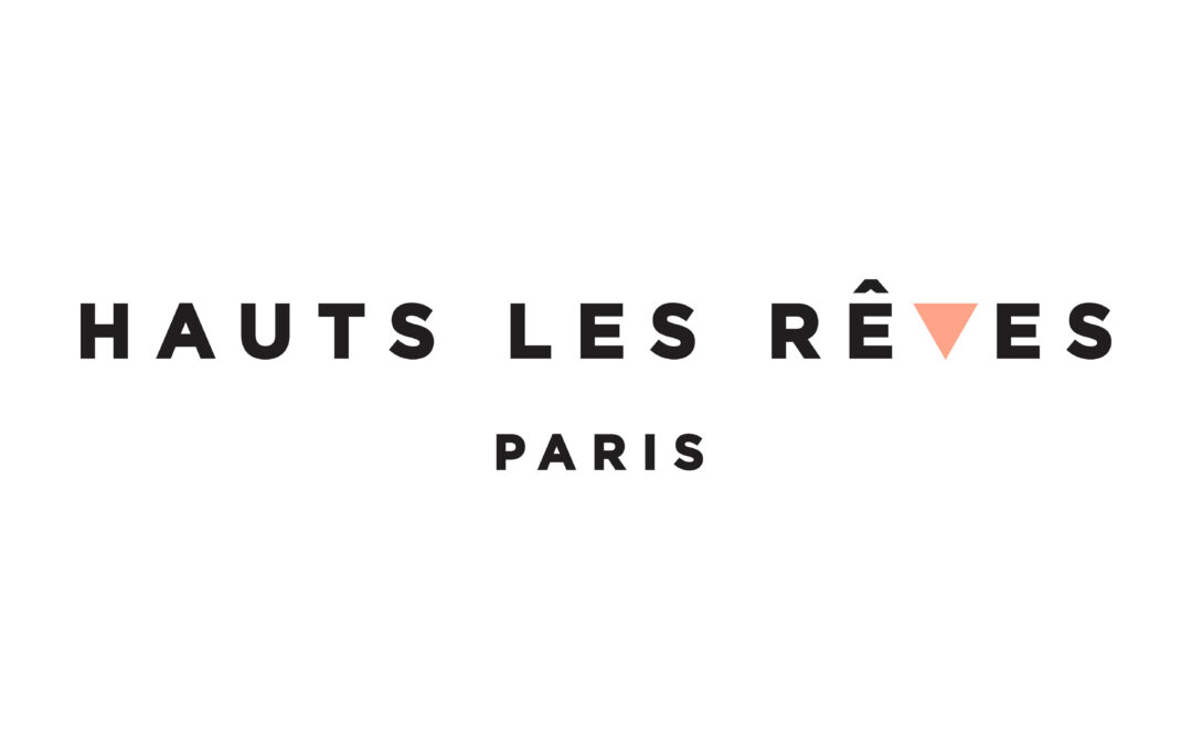 Hauts les rêves